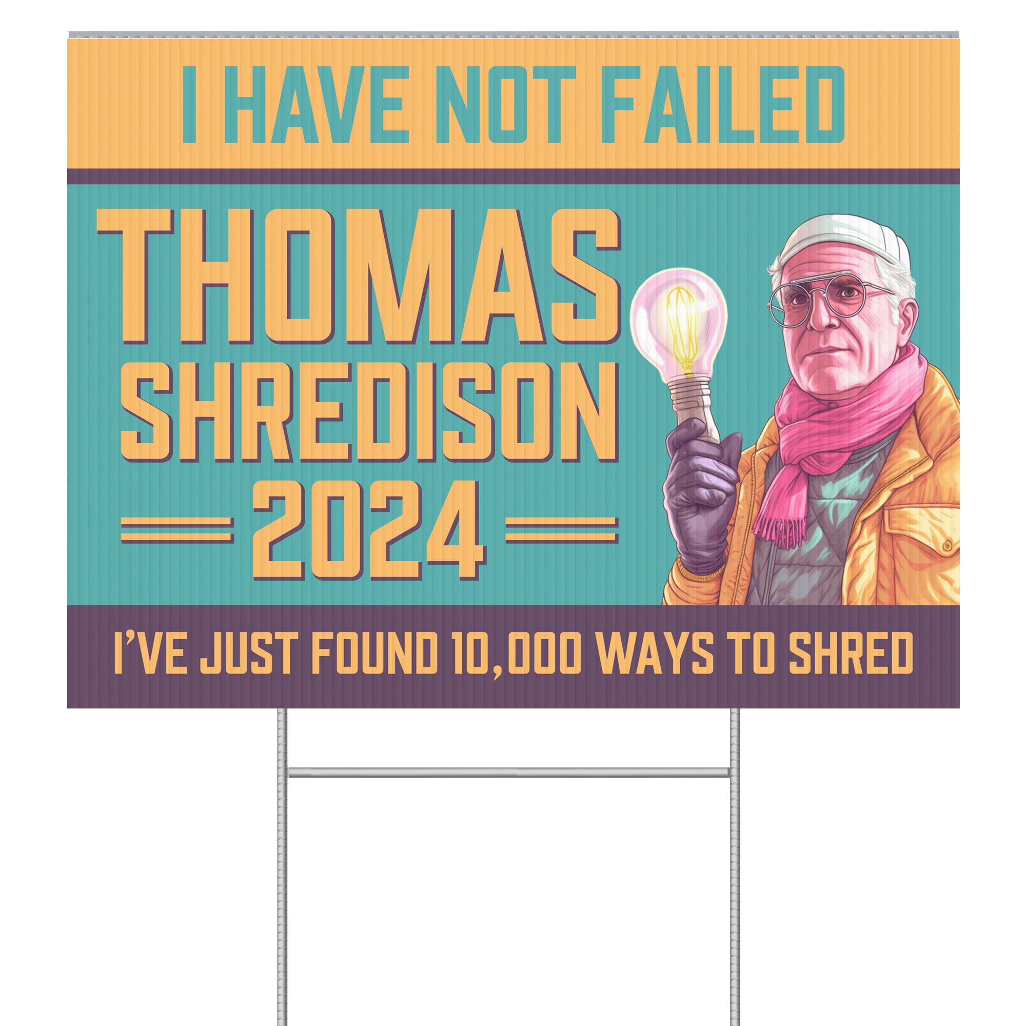 Thomas Shredison For President 2024 Yard Sign