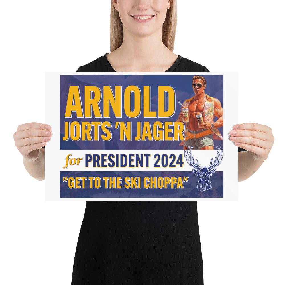 Arnold Jorts n' Jager For President 2024 Poster