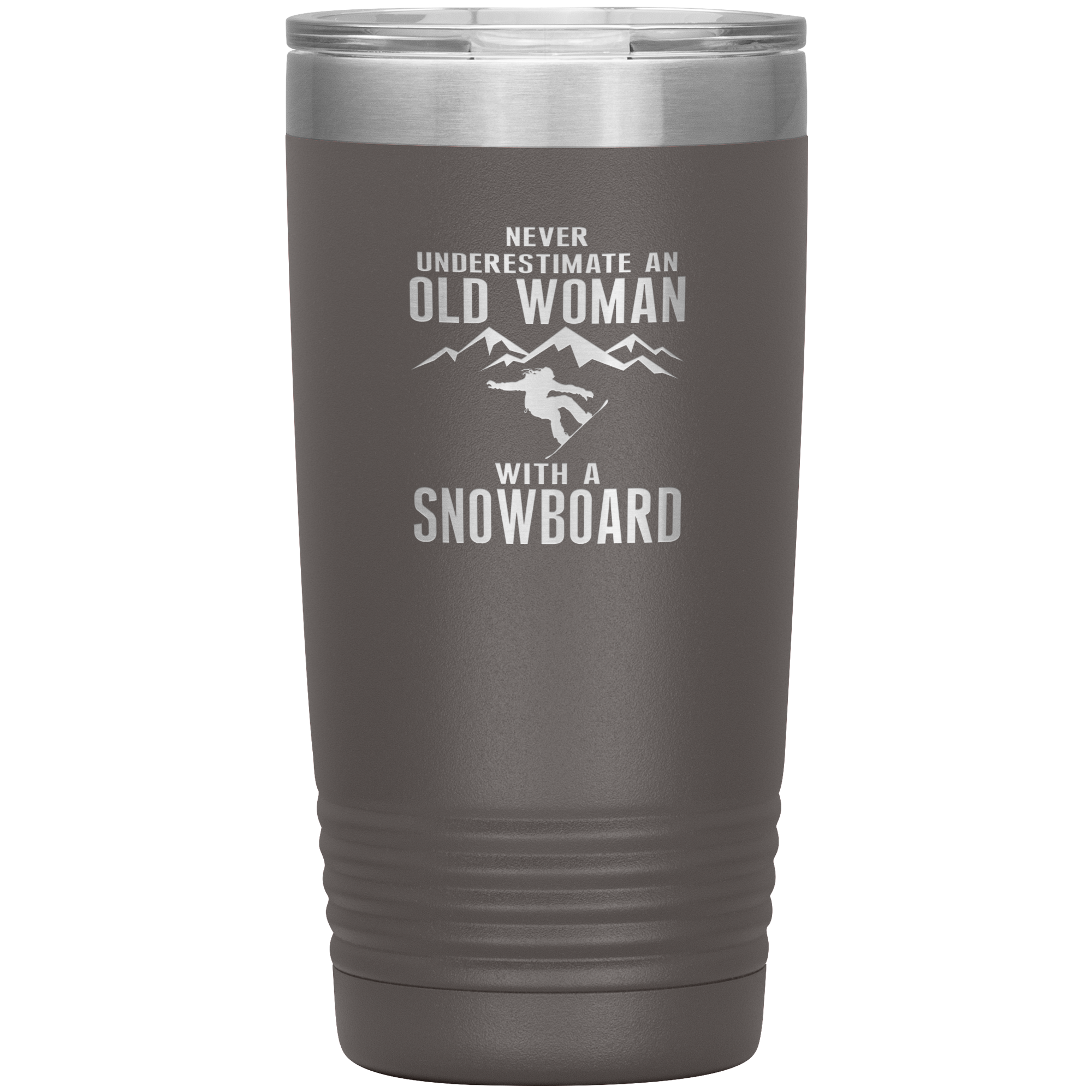 Never Underestimate An Old Woman With A Snowboard 20oz Tumbler - Powderaddicts