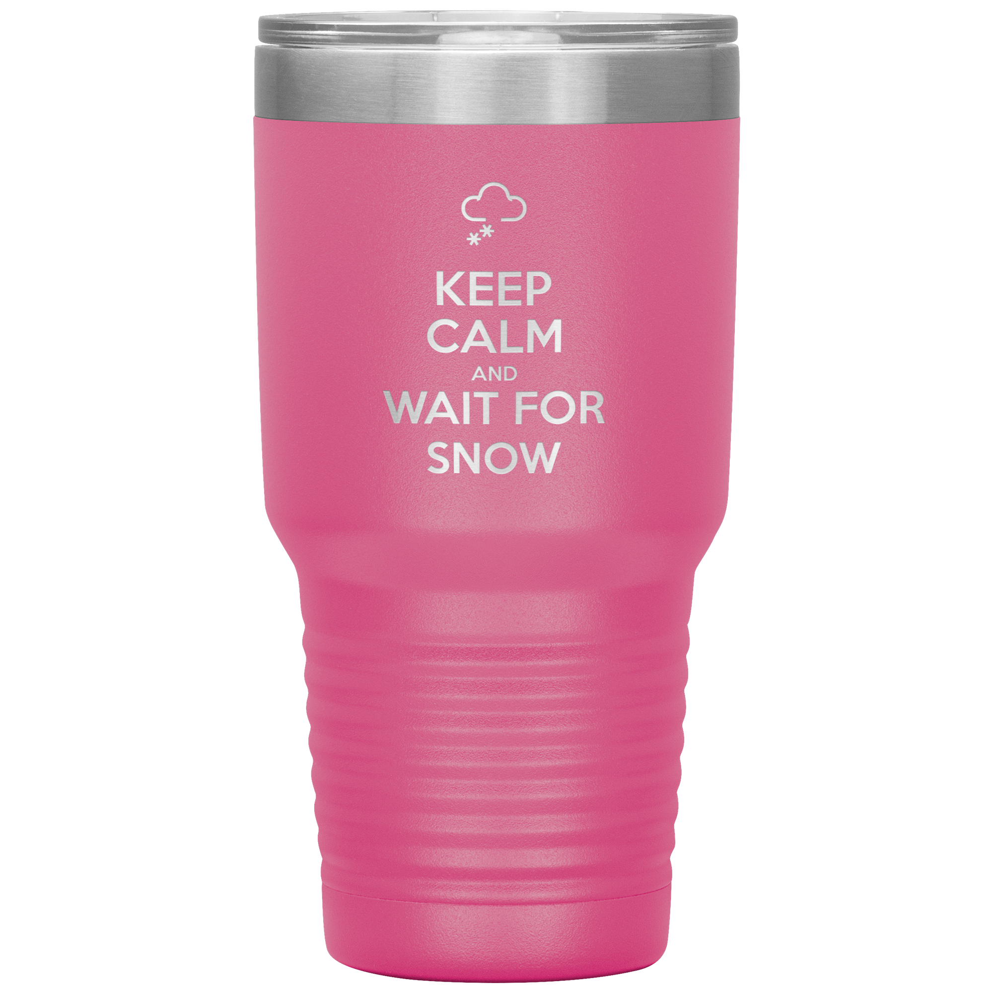 Keep Calm And Wait For Snow 30oz Tumbler - Powderaddicts