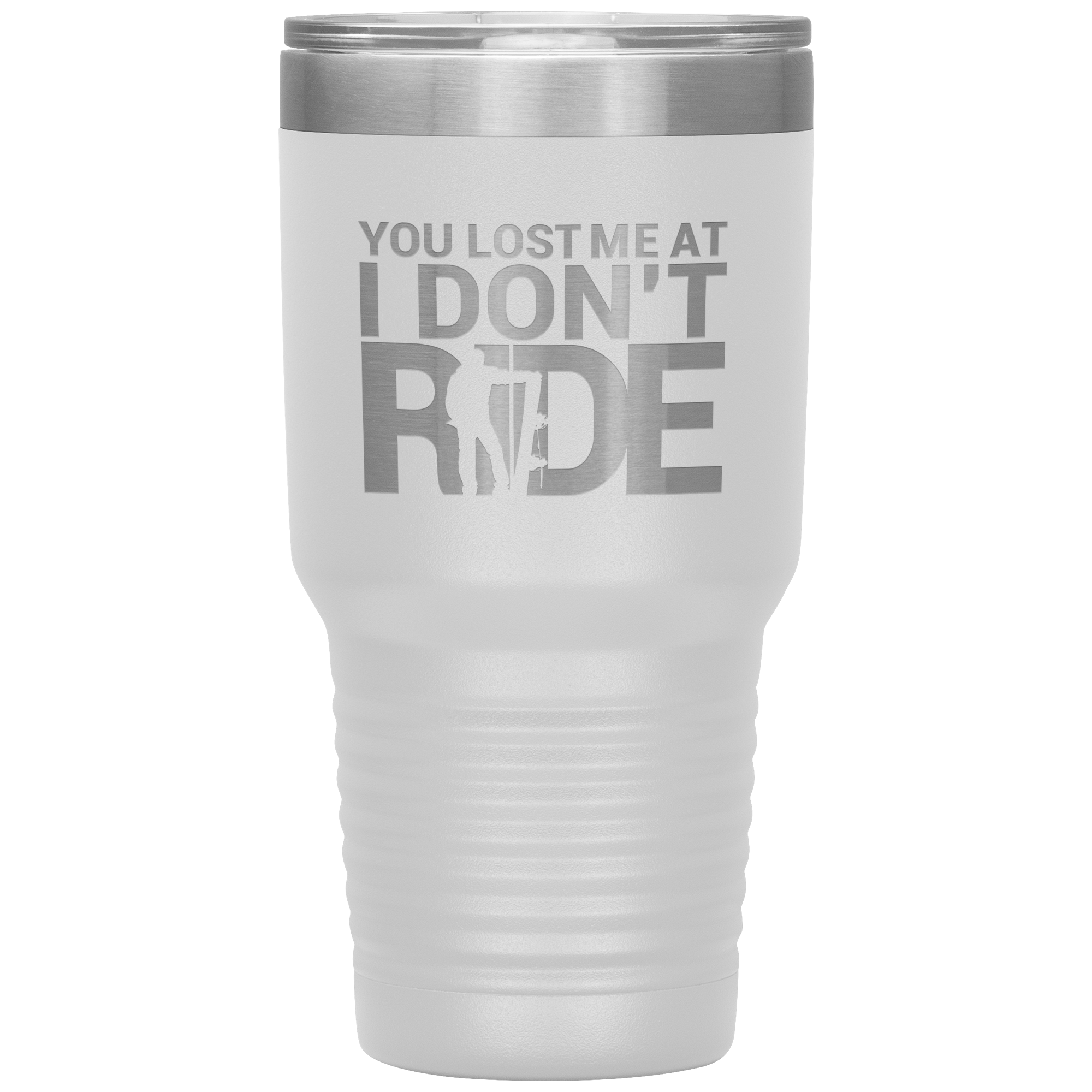 You Lost Me At Ride Embroidery File 30oz Tumbler - Powderaddicts