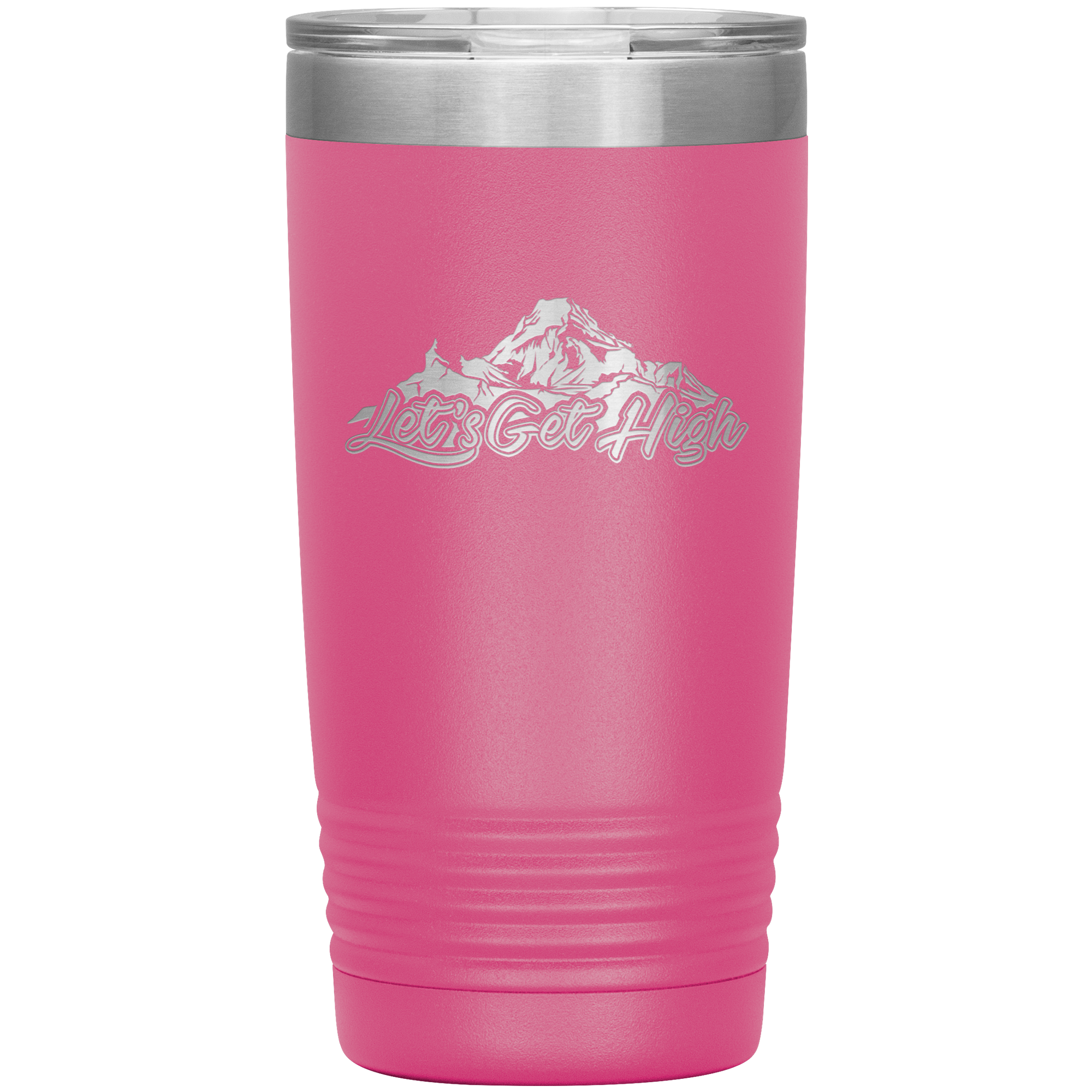 Let's Get High 20oz Tumbler - Powderaddicts