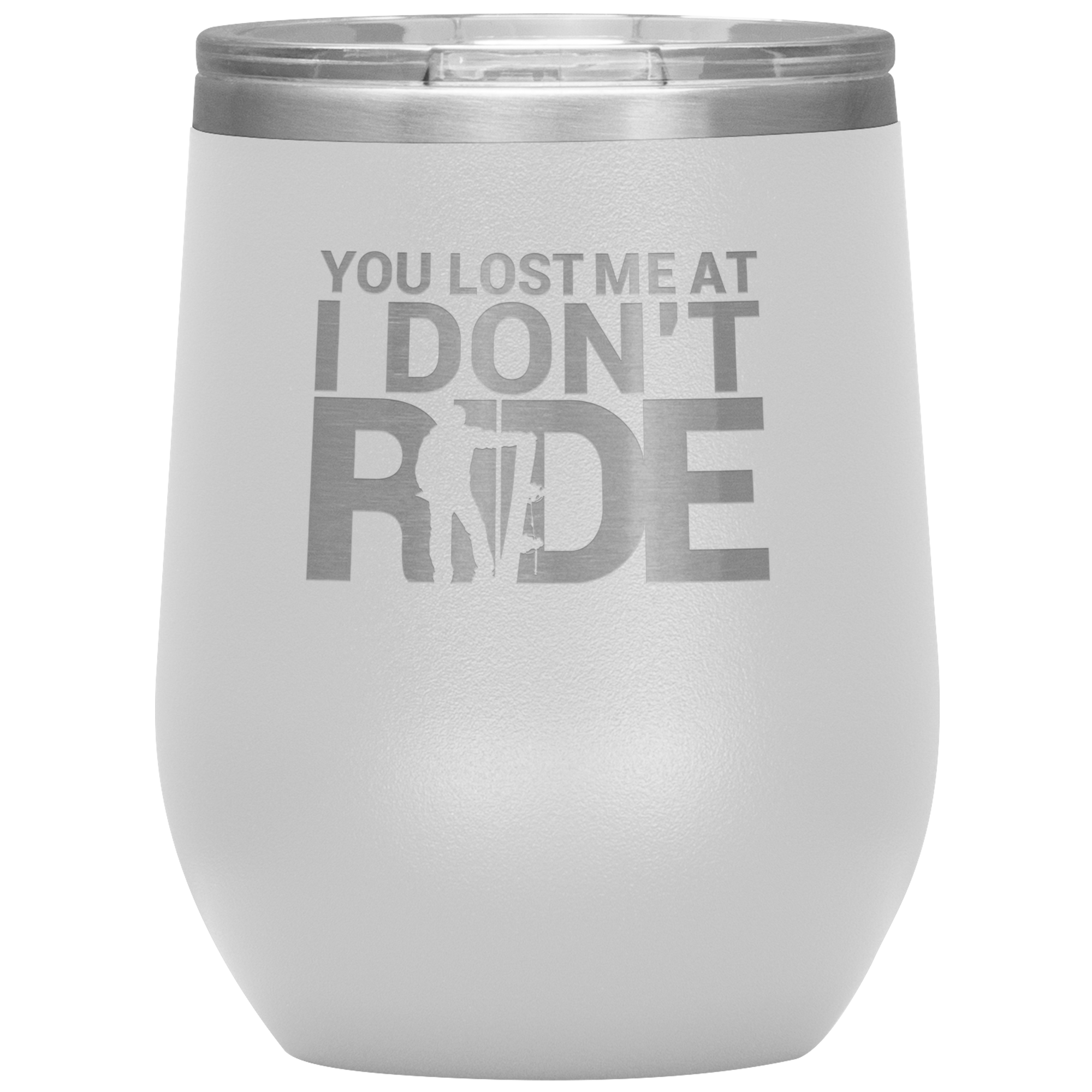 You Lost Me At Ride Embroidery File Wine 12oz Tumbler - Powderaddicts