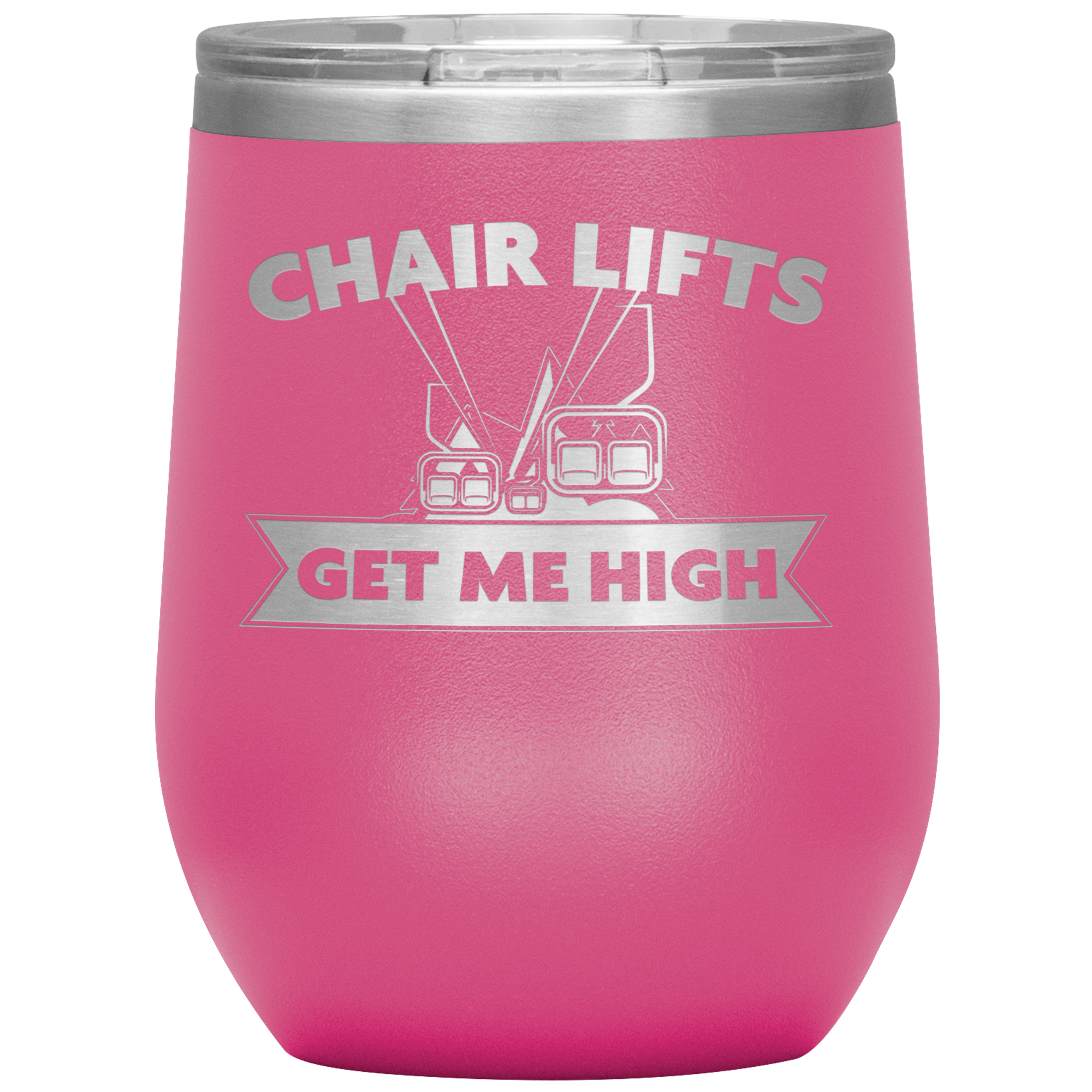 Chairlifts Get Me High Wine 12oz Tumbler - Powderaddicts