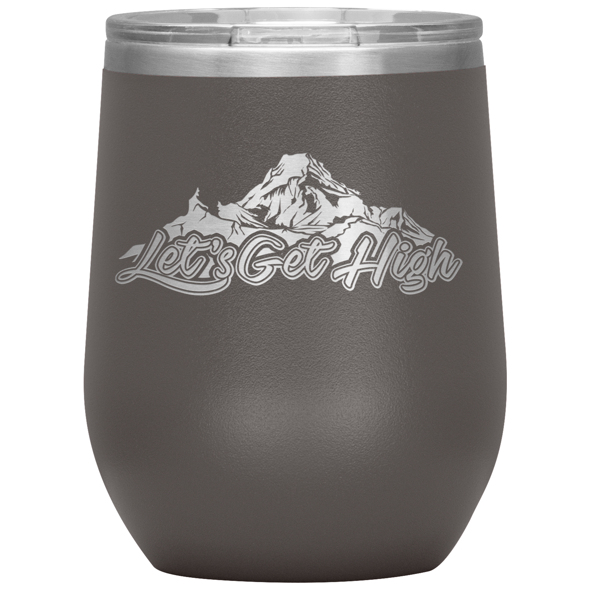 Let's Get High Wine 12oz Tumbler - Powderaddicts