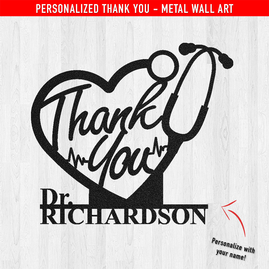 PERSONALIZED Thank You Doctors Metal Wall Art (🇺🇸 Made In The USA) - Powderaddicts