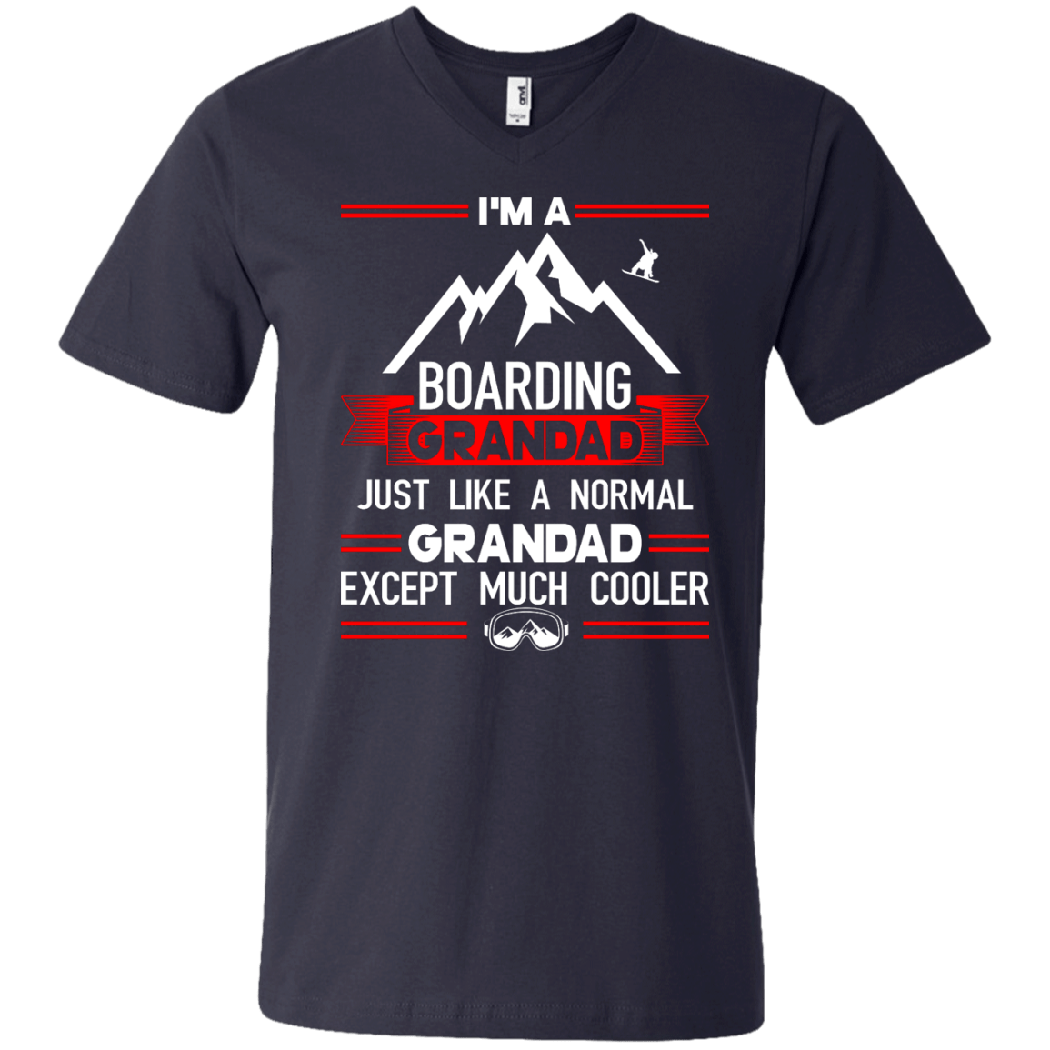 I'm A Boarding Grandad Just Like A Normal Grandad Except Much Cooler Tees - Powderaddicts