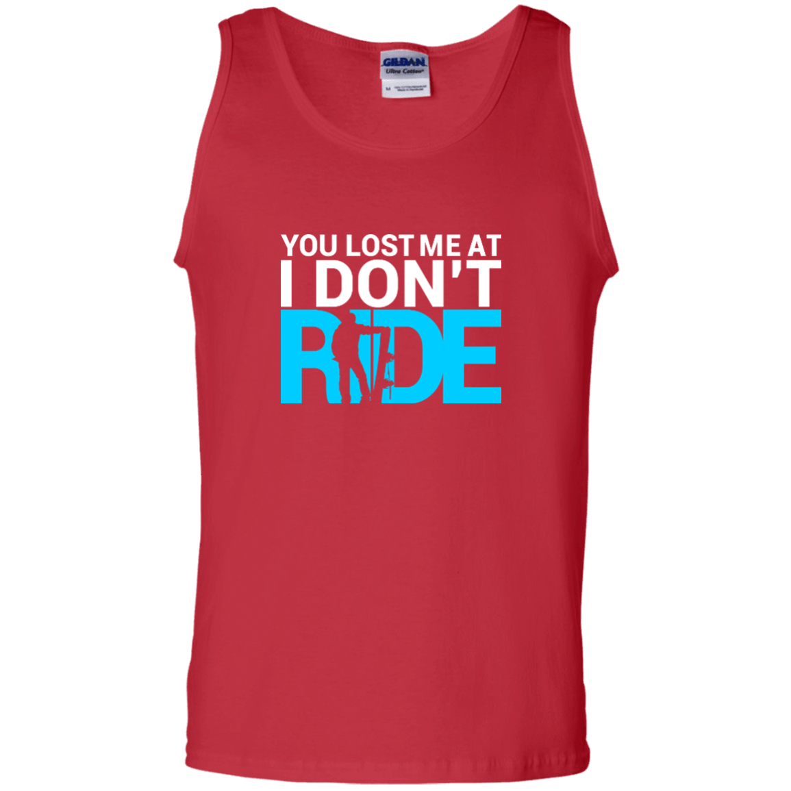 You Lost Me At I Don't Ride Tank Tops - Powderaddicts