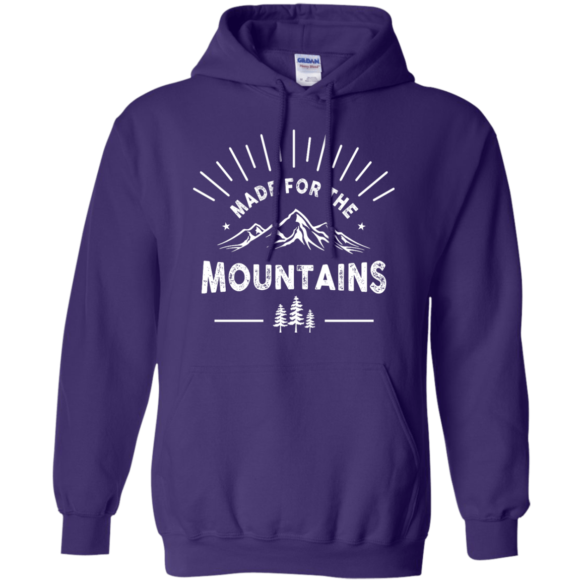 Made For The Mountains Hoodies - Powderaddicts