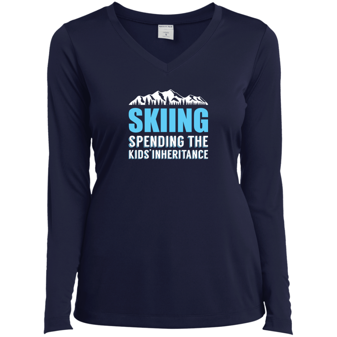 Skiing Spending The Kids Inheritance Long Sleeves - Powderaddicts