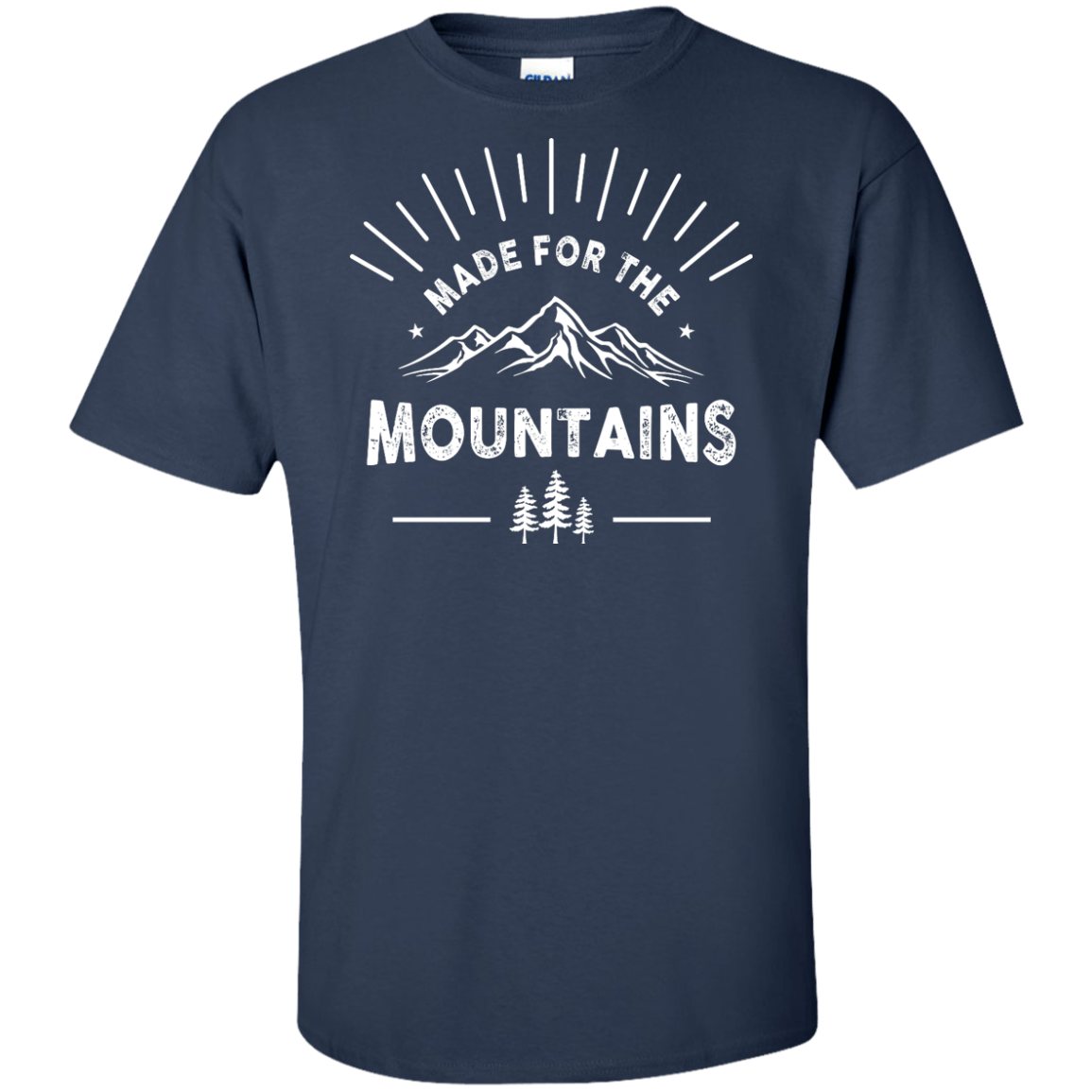 Made For The Mountains Tees - Powderaddicts