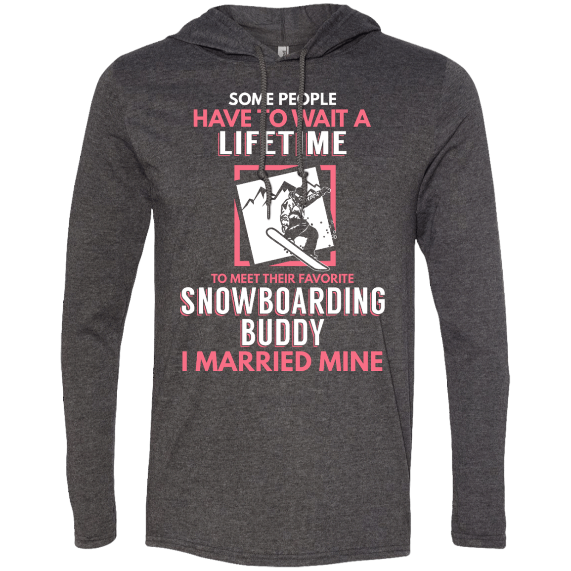 Snowboarding Mom Buddy - I Married Mine Hoodies - Powderaddicts