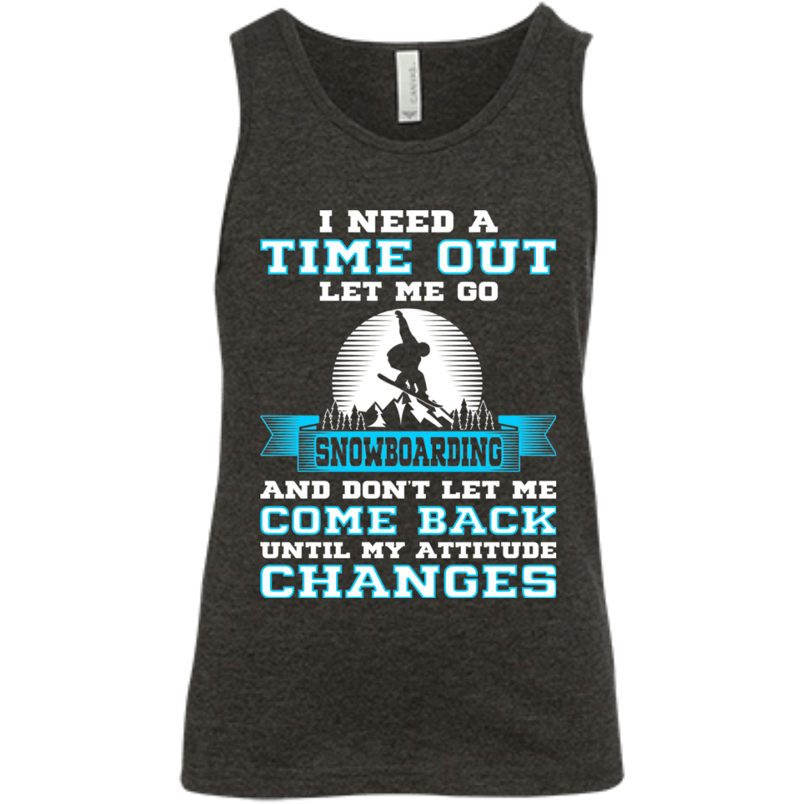 I Need A Time Out To Go Snowboarding Youth Shirt and Hoodies - Powderaddicts