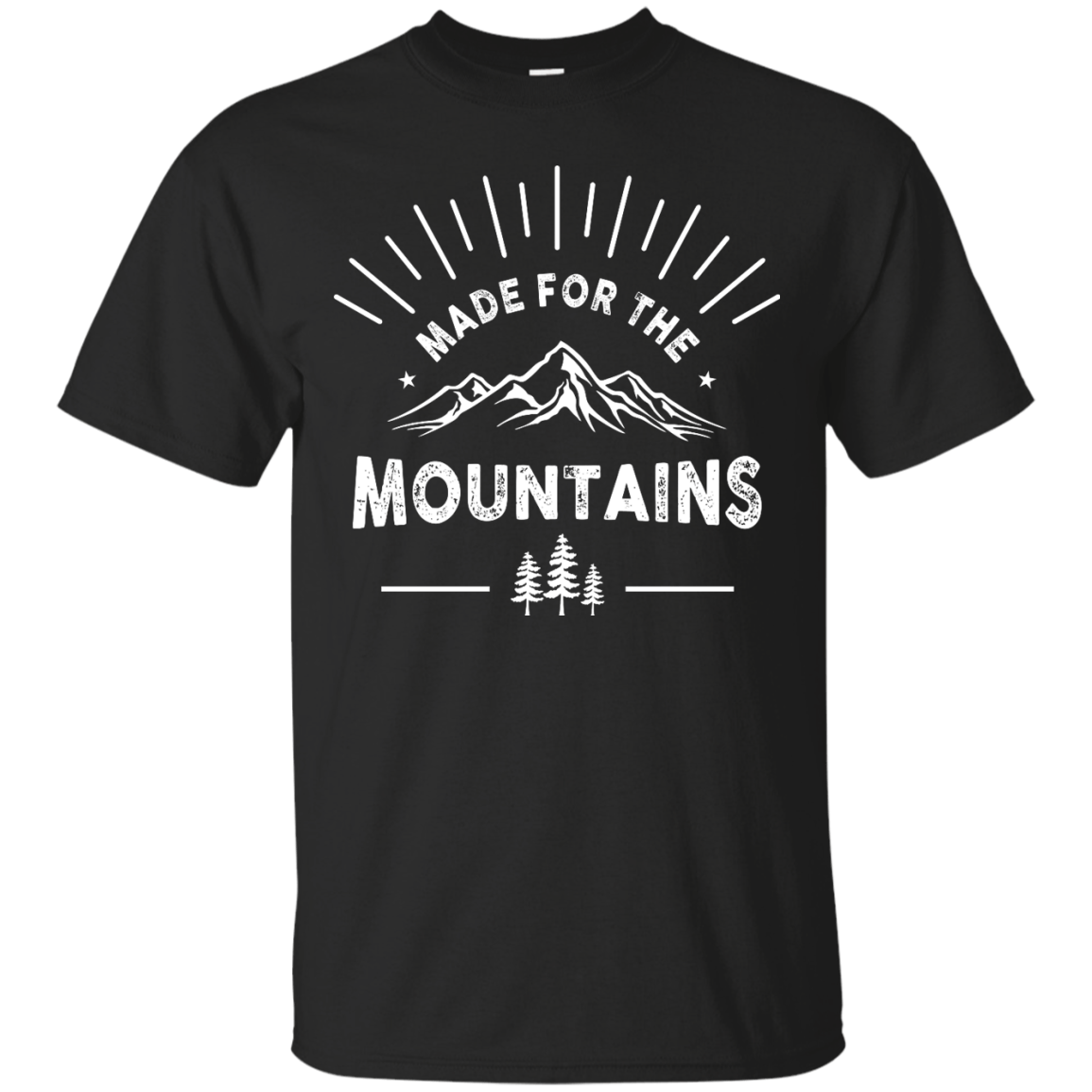 Made For The Mountains Tees - Powderaddicts