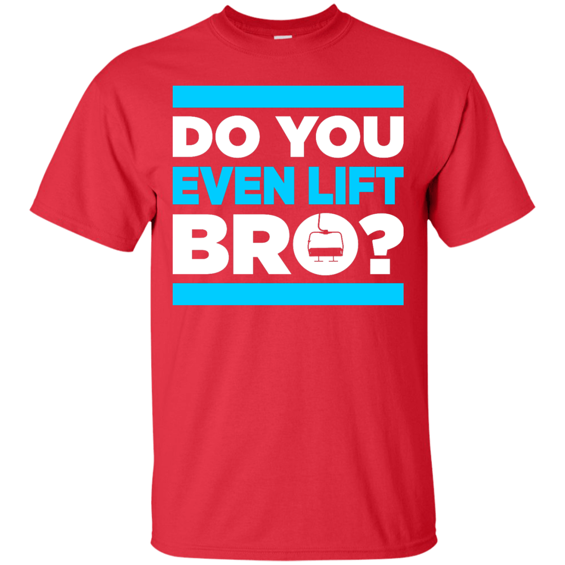 Do You Even Lift Bro? Tees - Powderaddicts