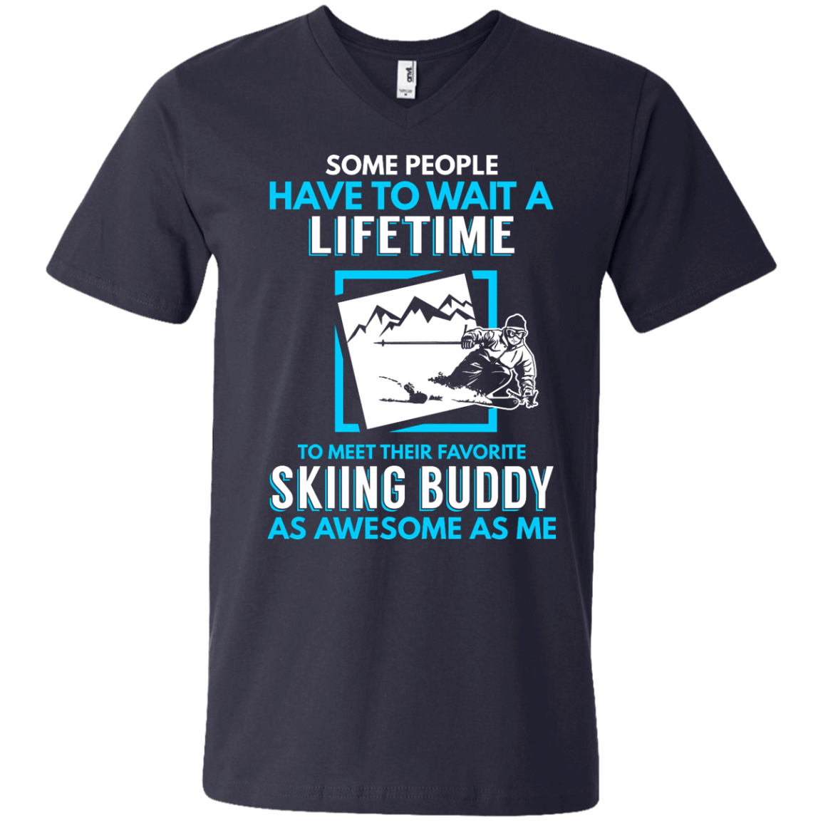 Skiing Buddy As Awesome As Me Tees - Powderaddicts