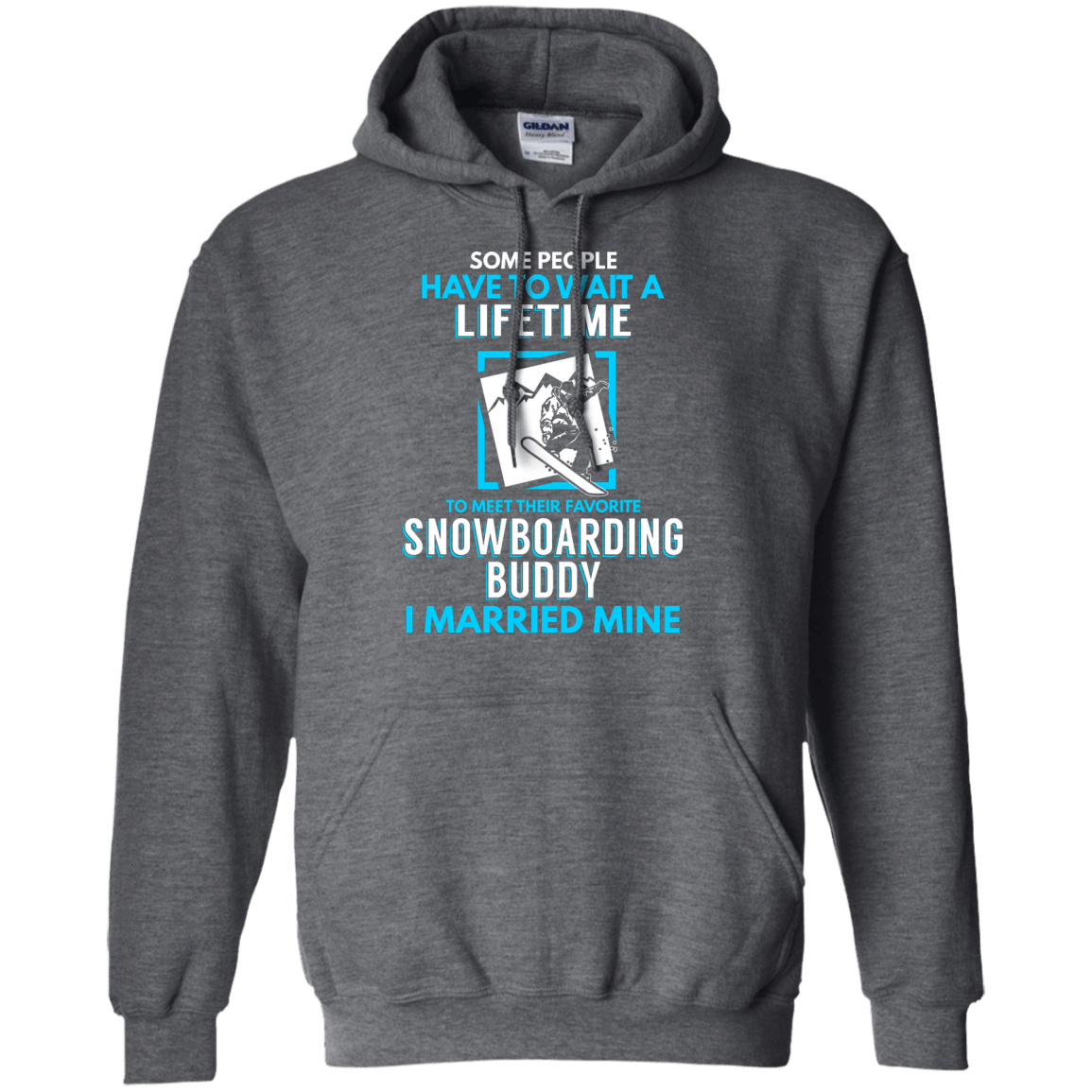 Snowboard Dad Buddy - I Married Mine Hoodies - Powderaddicts