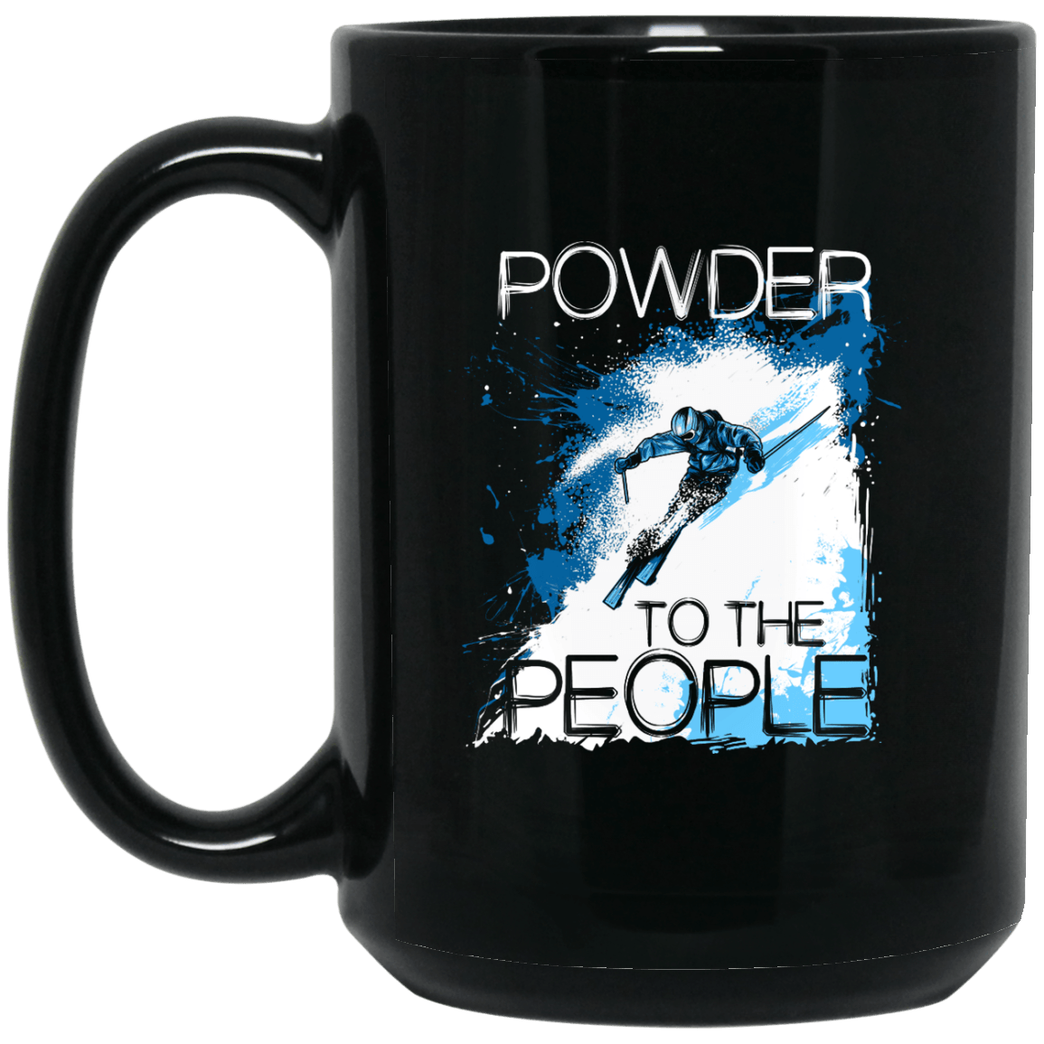 Powder To The People Black Mug - Powderaddicts