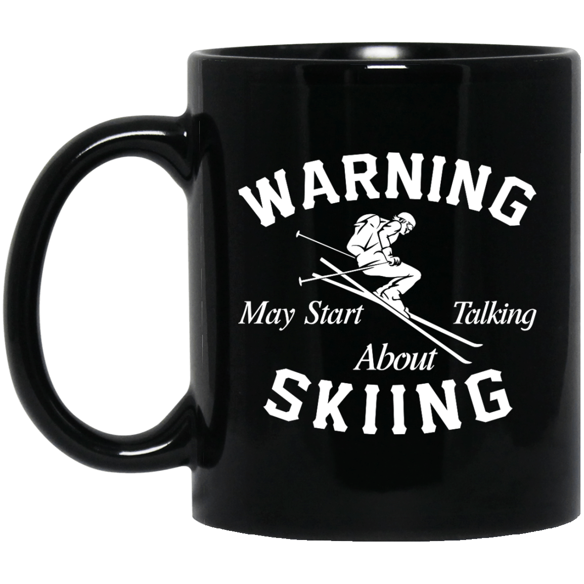 Warning May Start Talking About Skiing Black Mug - Powderaddicts