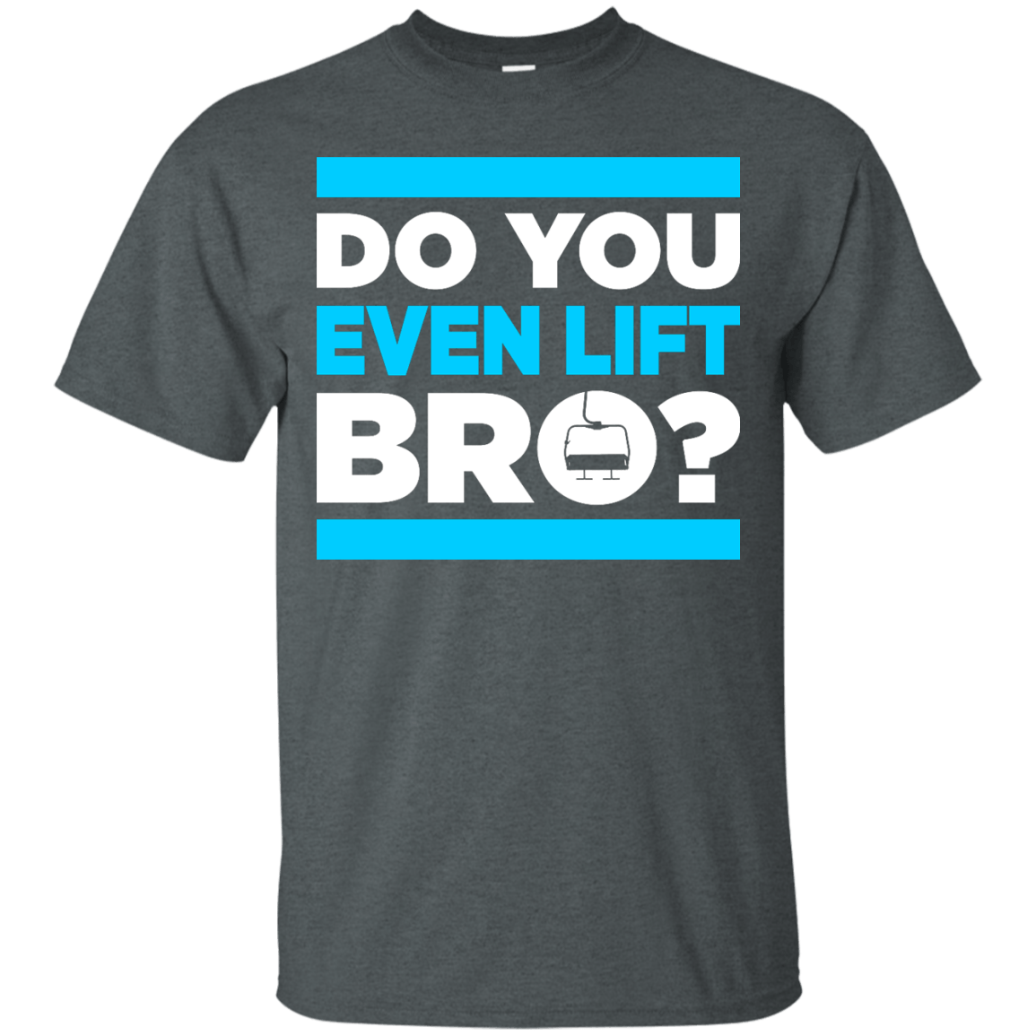 Do You Even Lift Bro? Tees - Powderaddicts