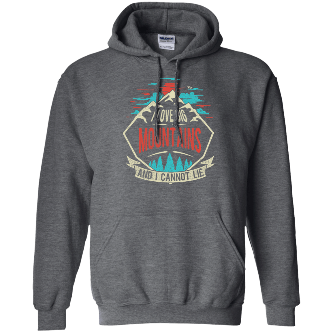 I Love Big Mountains Hoodies - Powderaddicts