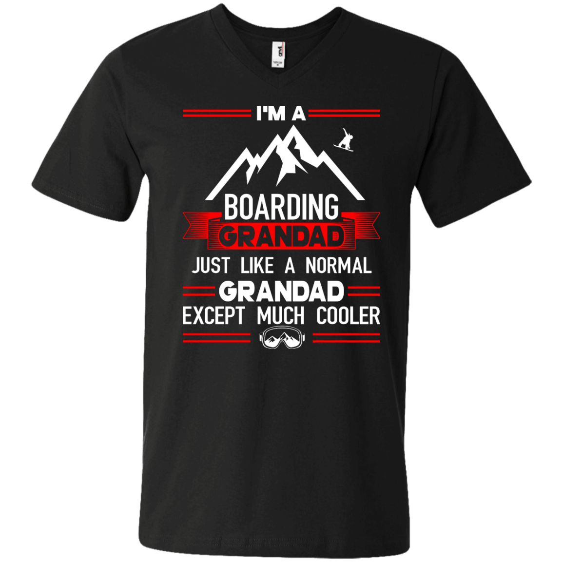 I'm A Boarding Grandad Just Like A Normal Grandad Except Much Cooler Tees - Powderaddicts