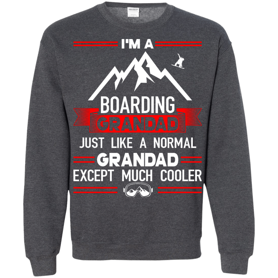 I'm A Boarding Grandad Just Like A Normal Grandad Except Much Cooler Long Sleeves - Powderaddicts