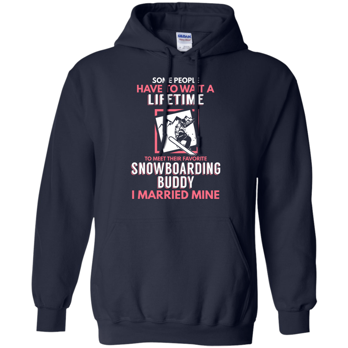 Snowboarding Mom Buddy - I Married Mine Hoodies - Powderaddicts