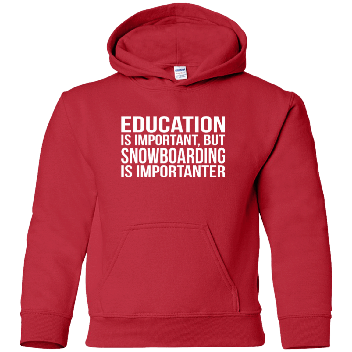 Education Is Important But Snowboarding Is Importanter Youth Hoodies - Powderaddicts