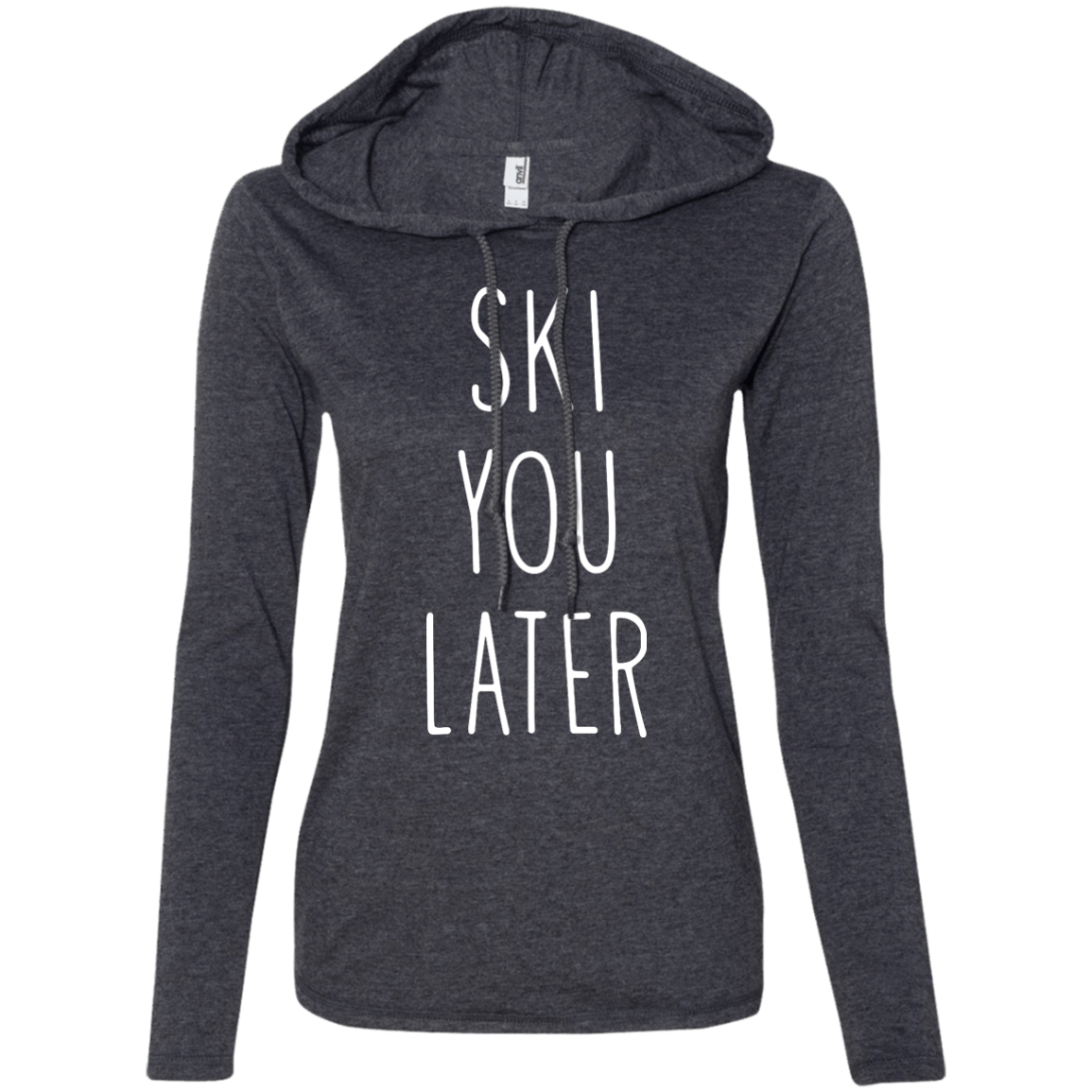 Ski You Later Hoodies - Powderaddicts