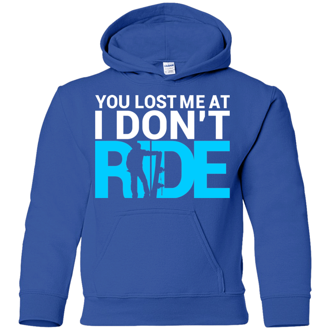 You Lost Me At I Don't Ride Youth Shirt and Hoodies - Powderaddicts