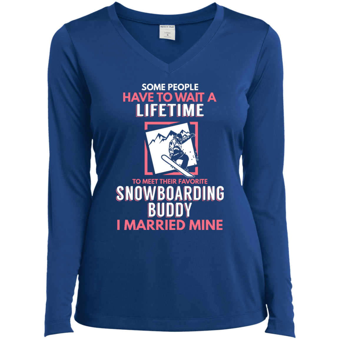 Snowboarding Mom Buddy - I Married Mine Long Sleeves - Powderaddicts