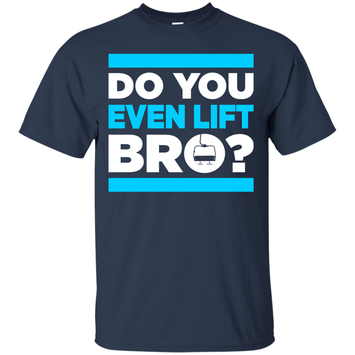 Do You Even Lift Bro? Tees - Powderaddicts