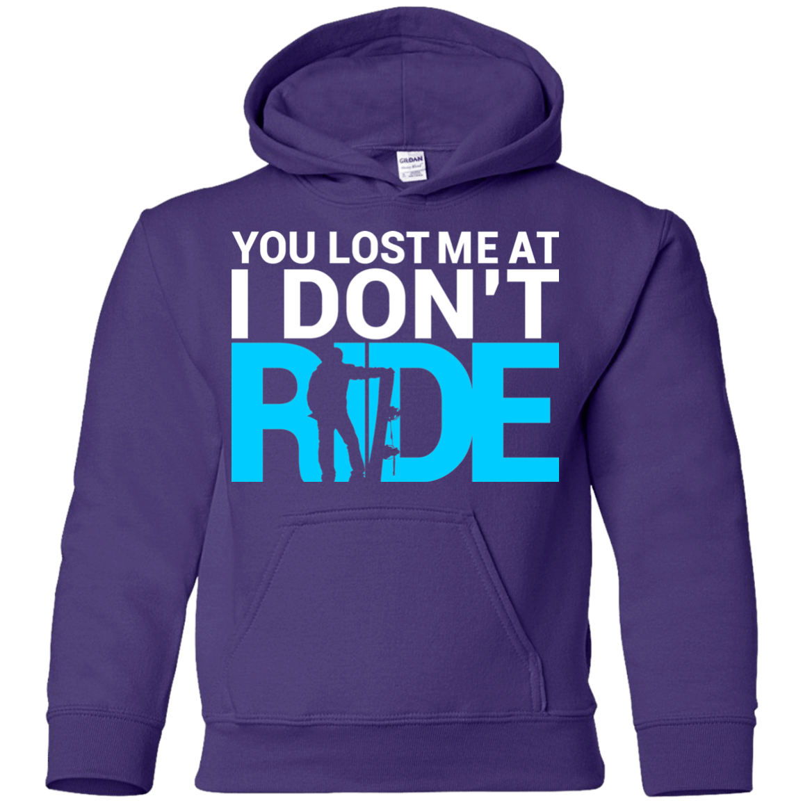 You Lost Me At I Don't Ride Youth Shirt and Hoodies - Powderaddicts