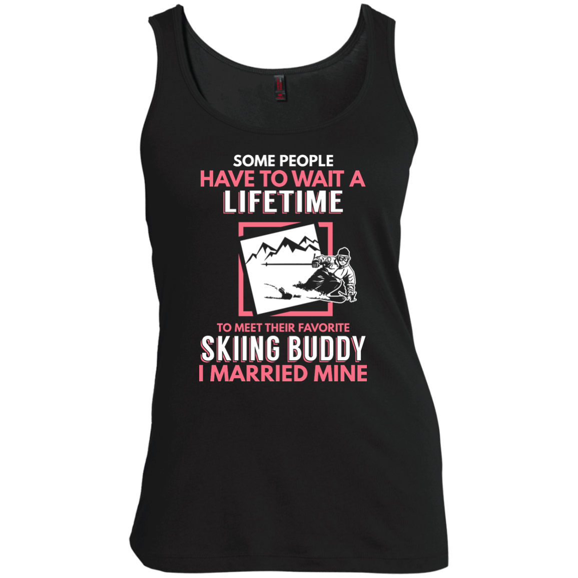 Skiing Mom Buddy - I Married Mine Tank Tops - Powderaddicts