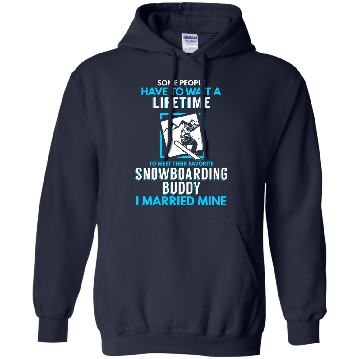 Snowboard Dad Buddy - I Married Mine Hoodies - Powderaddicts