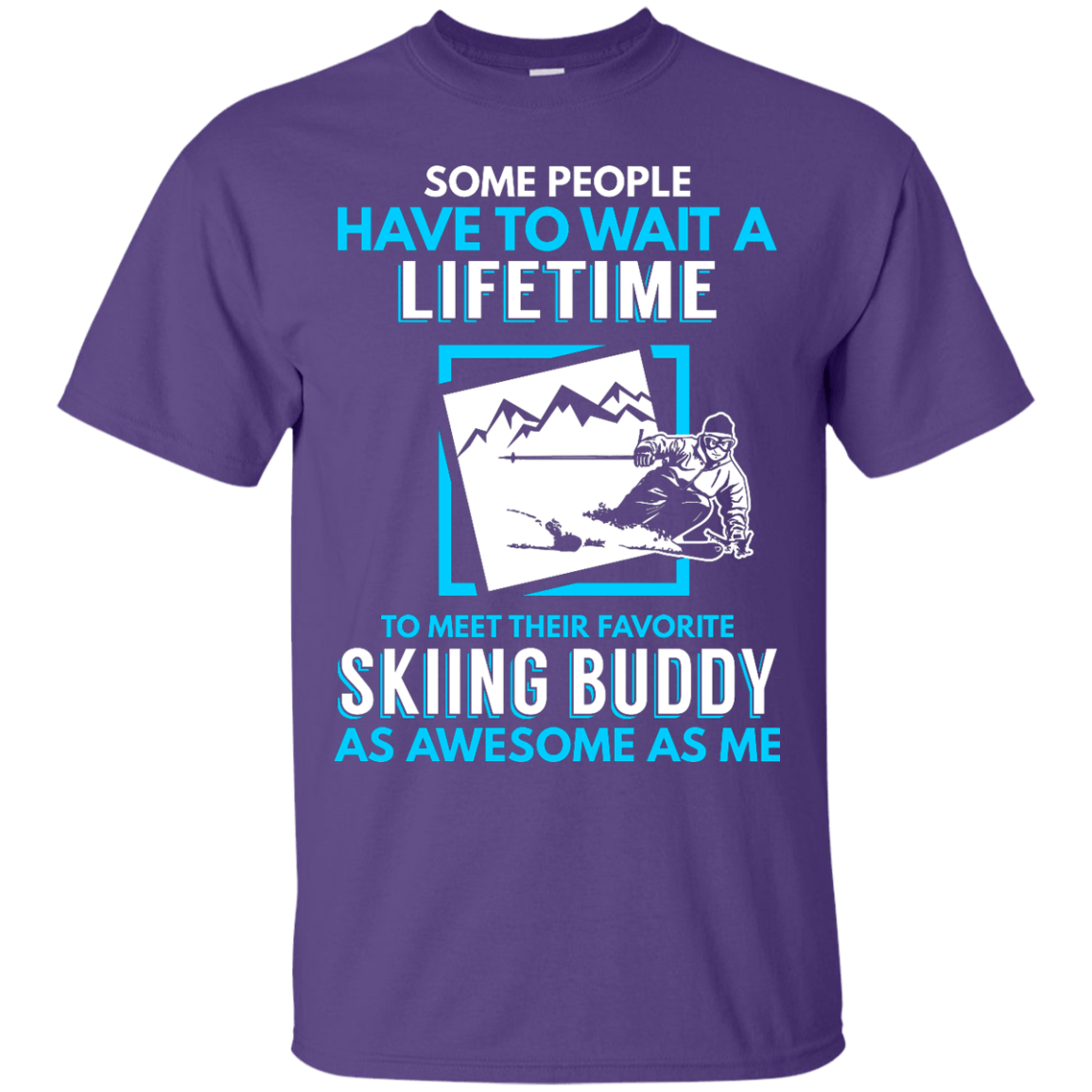 Skiing Buddy As Awesome As Me Tees - Powderaddicts