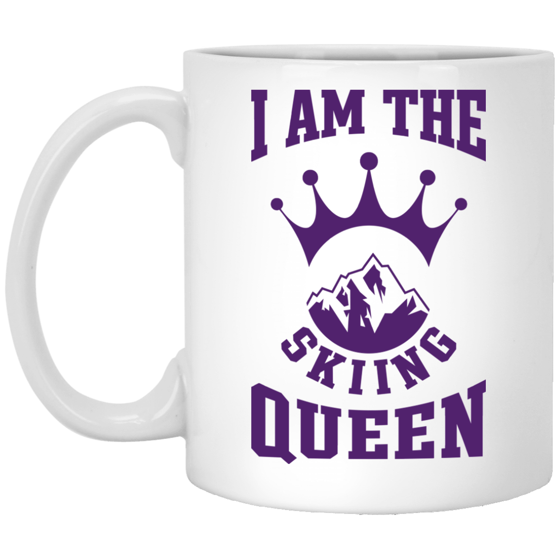 I Am The Skiing Queen White Mugs - Powderaddicts