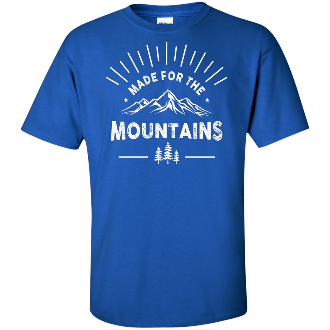 Made For The Mountains Tees - Powderaddicts