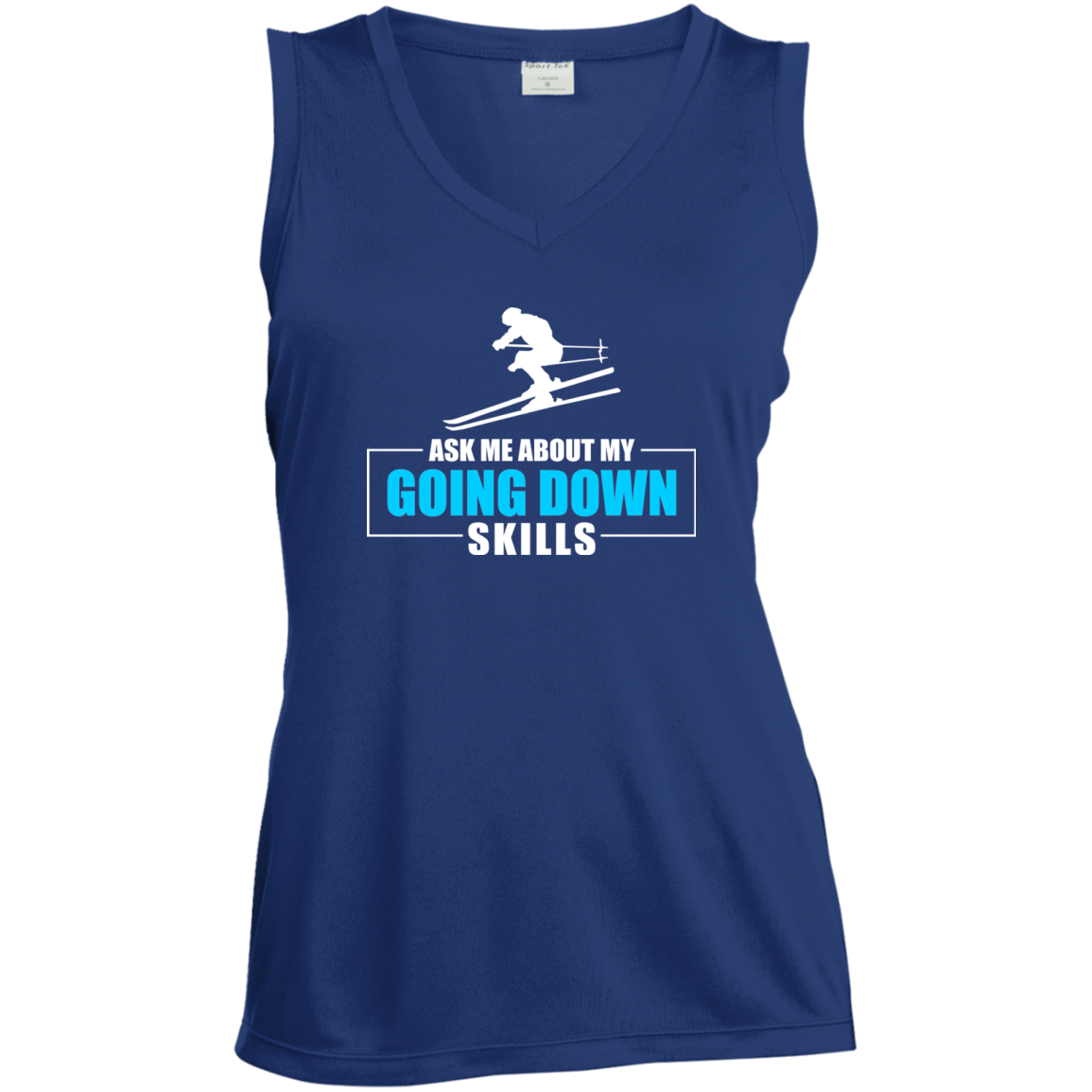 Ask Me About My Going Down Skills - Ski Tank Tops - Powderaddicts