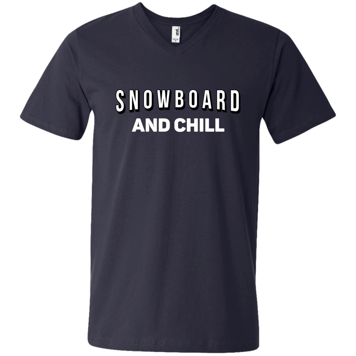 Snowboard and Chill Men's Tees and V-Neck - Powderaddicts