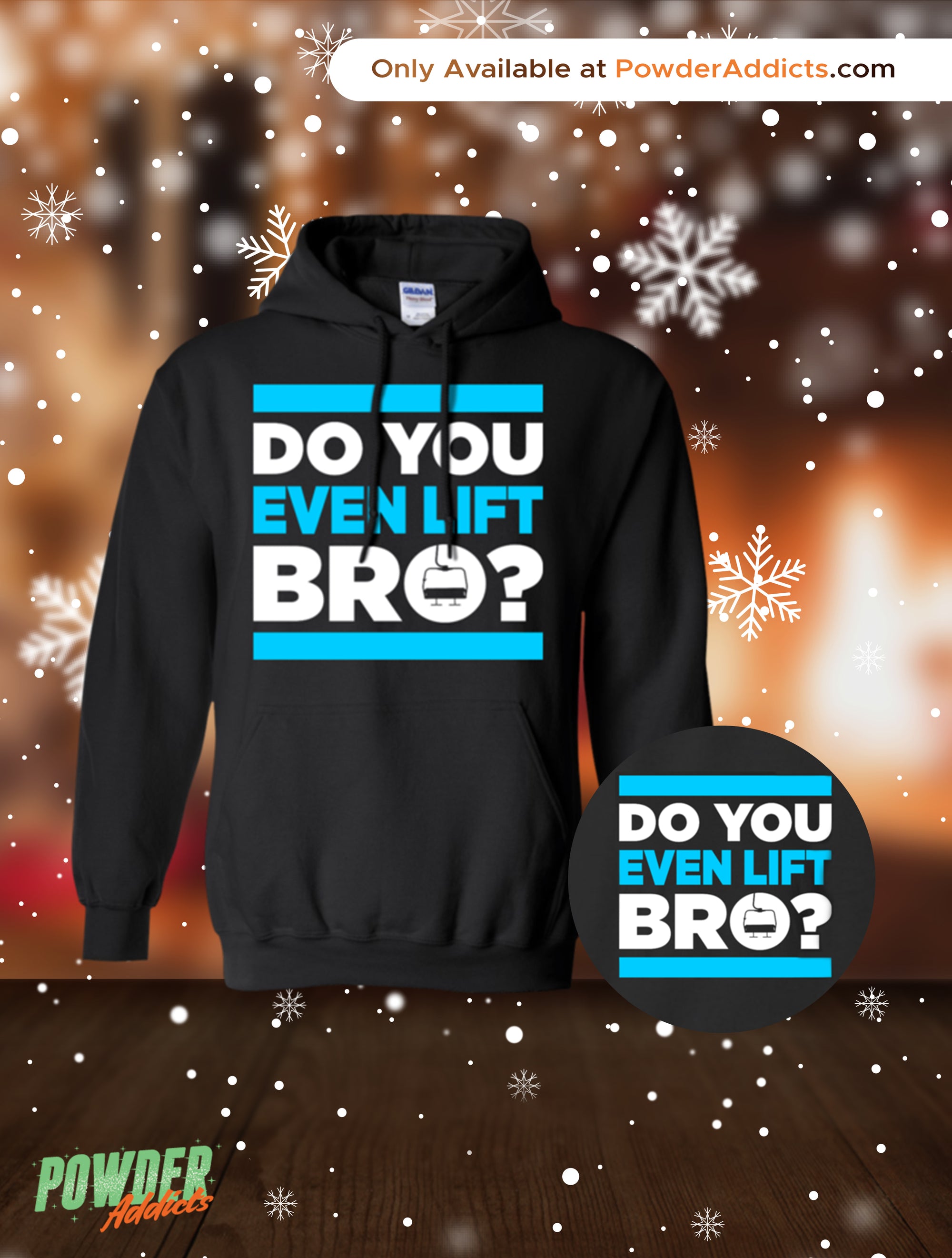 Do You Even Lift Bro? Hoodies - Powderaddicts