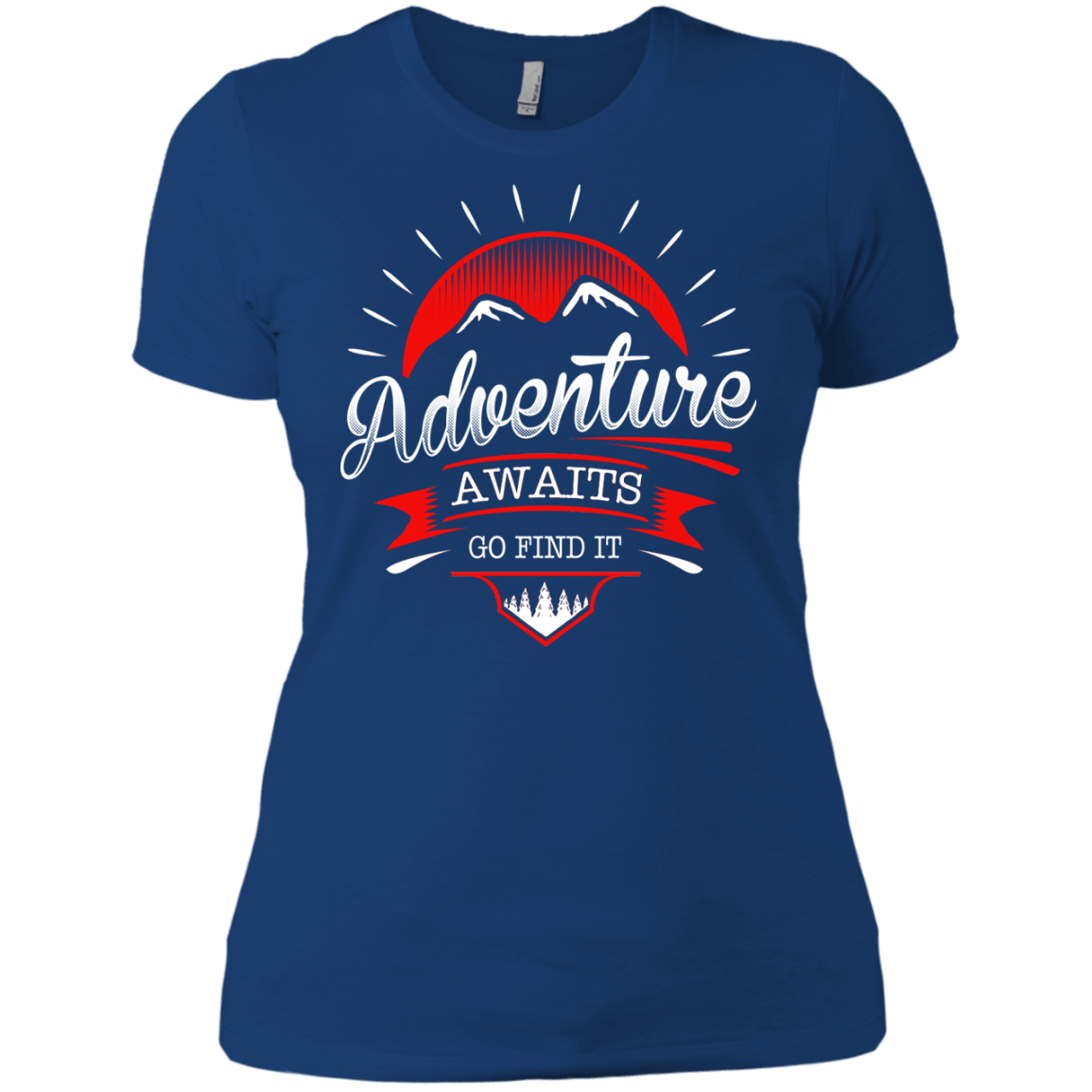 Adventure Awaits Go Find It Ladies Tees - Powderaddicts