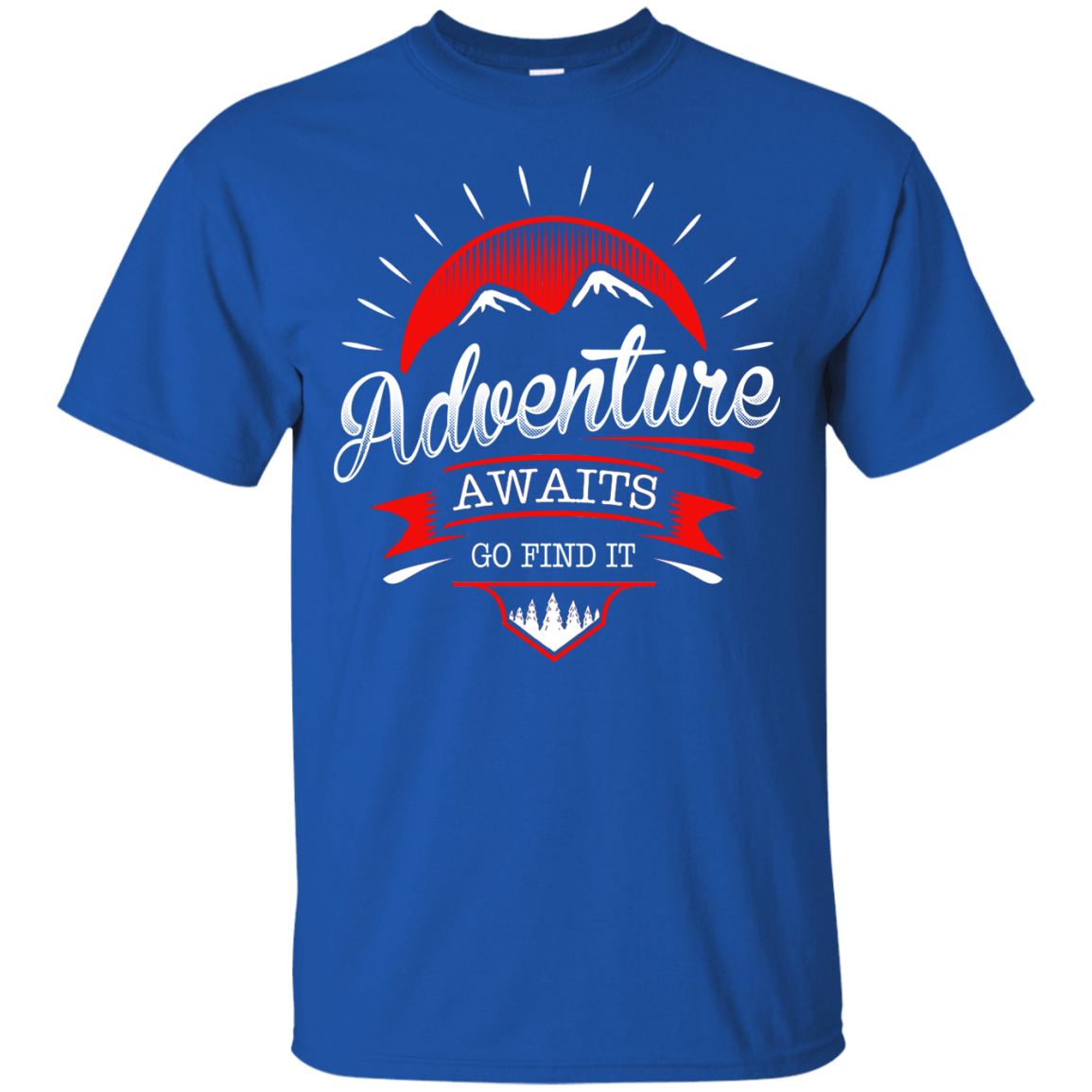 Adventure Awaits Go Find It Tees - Powderaddicts