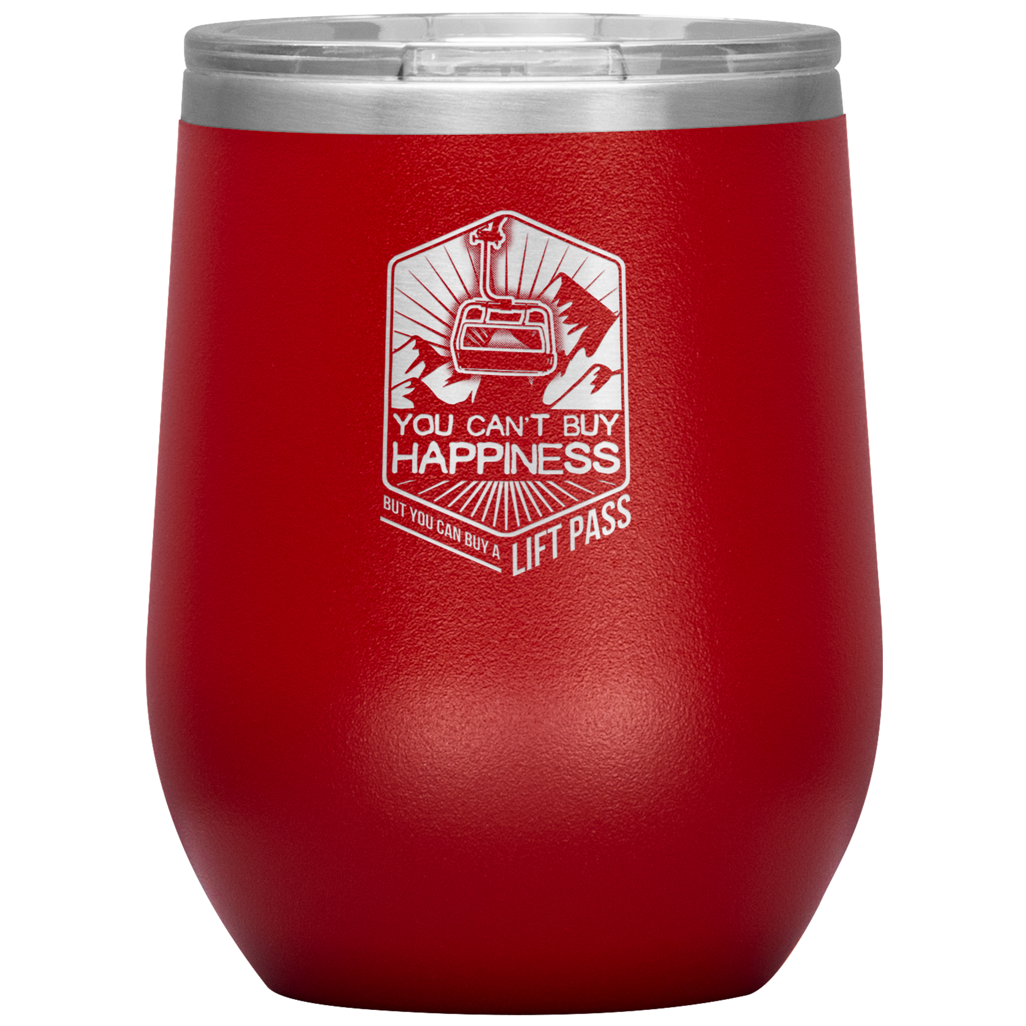 You Can't Buy Happiness But You Can Buy A Lift Pass Wine 12oz Tumbler - Powderaddicts