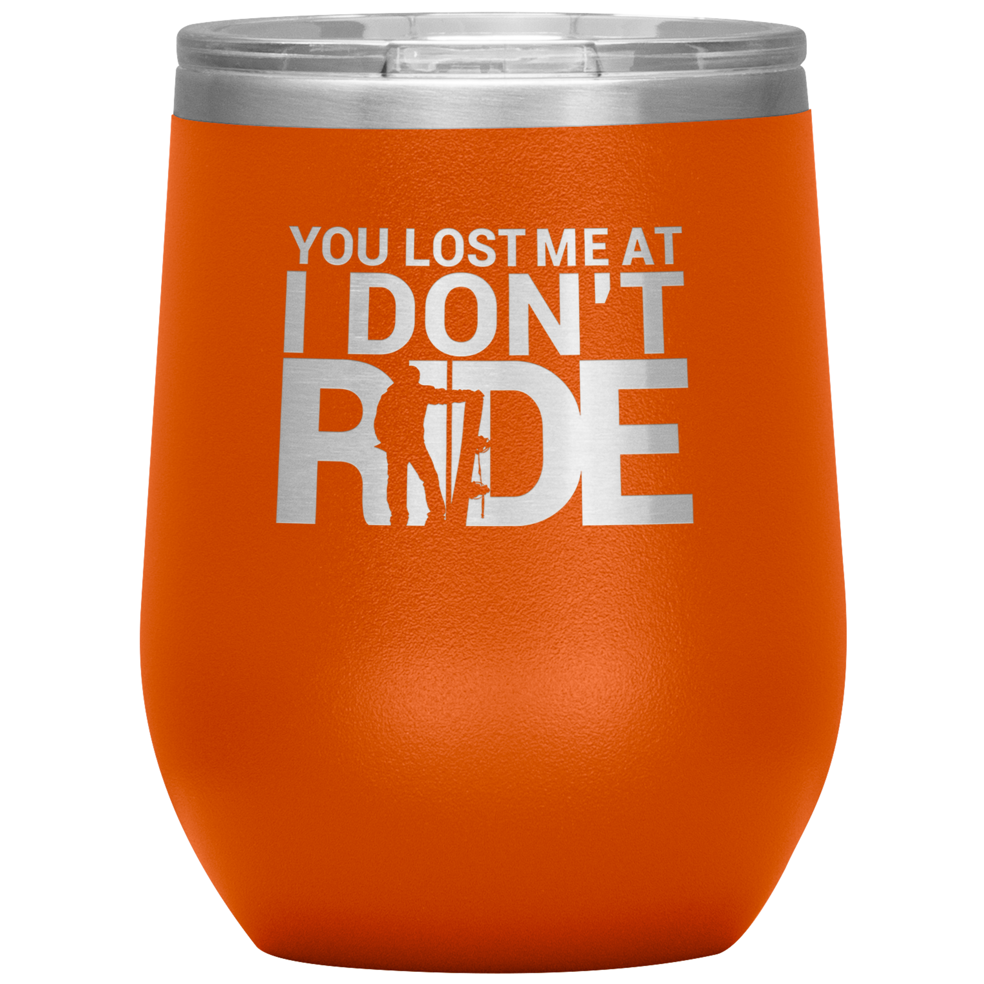 You Lost Me At Ride Embroidery File Wine 12oz Tumbler - Powderaddicts