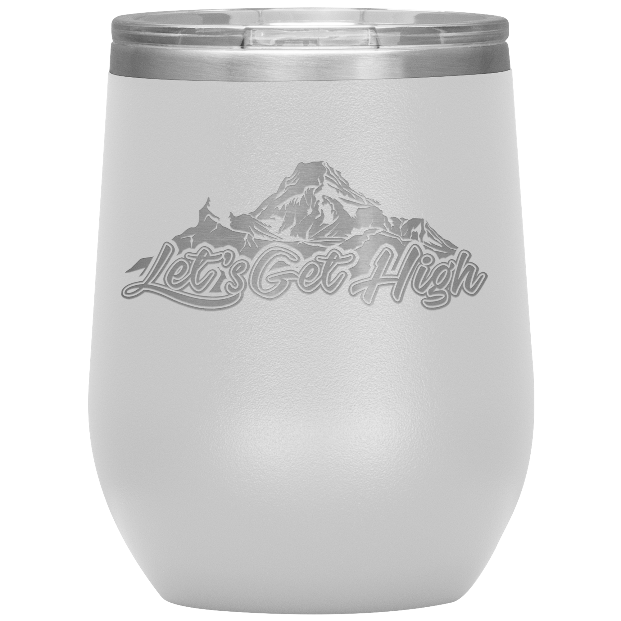 Let's Get High Wine 12oz Tumbler - Powderaddicts