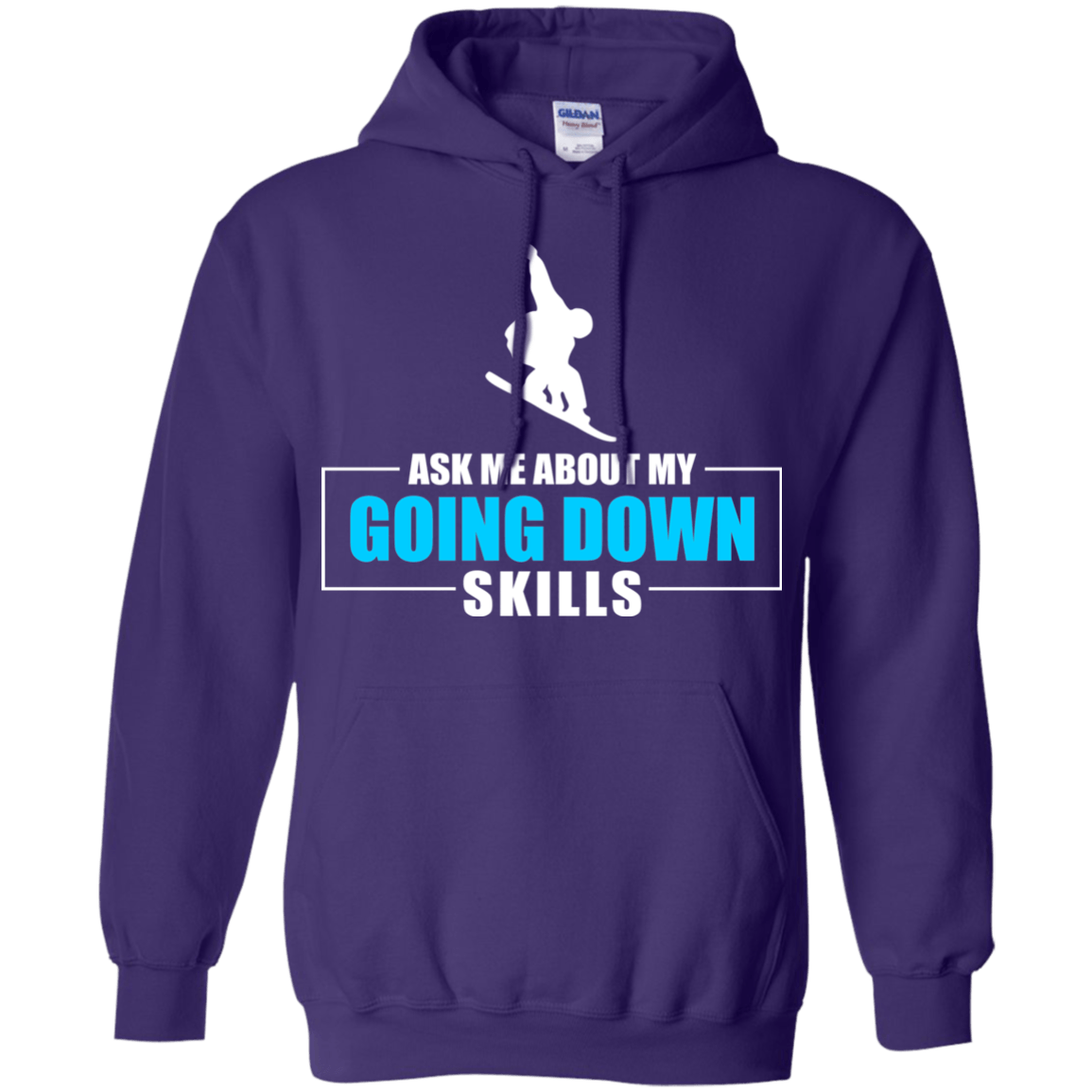 Ask Me About My Going Down Skills - Snowboard Hoodies - Powderaddicts