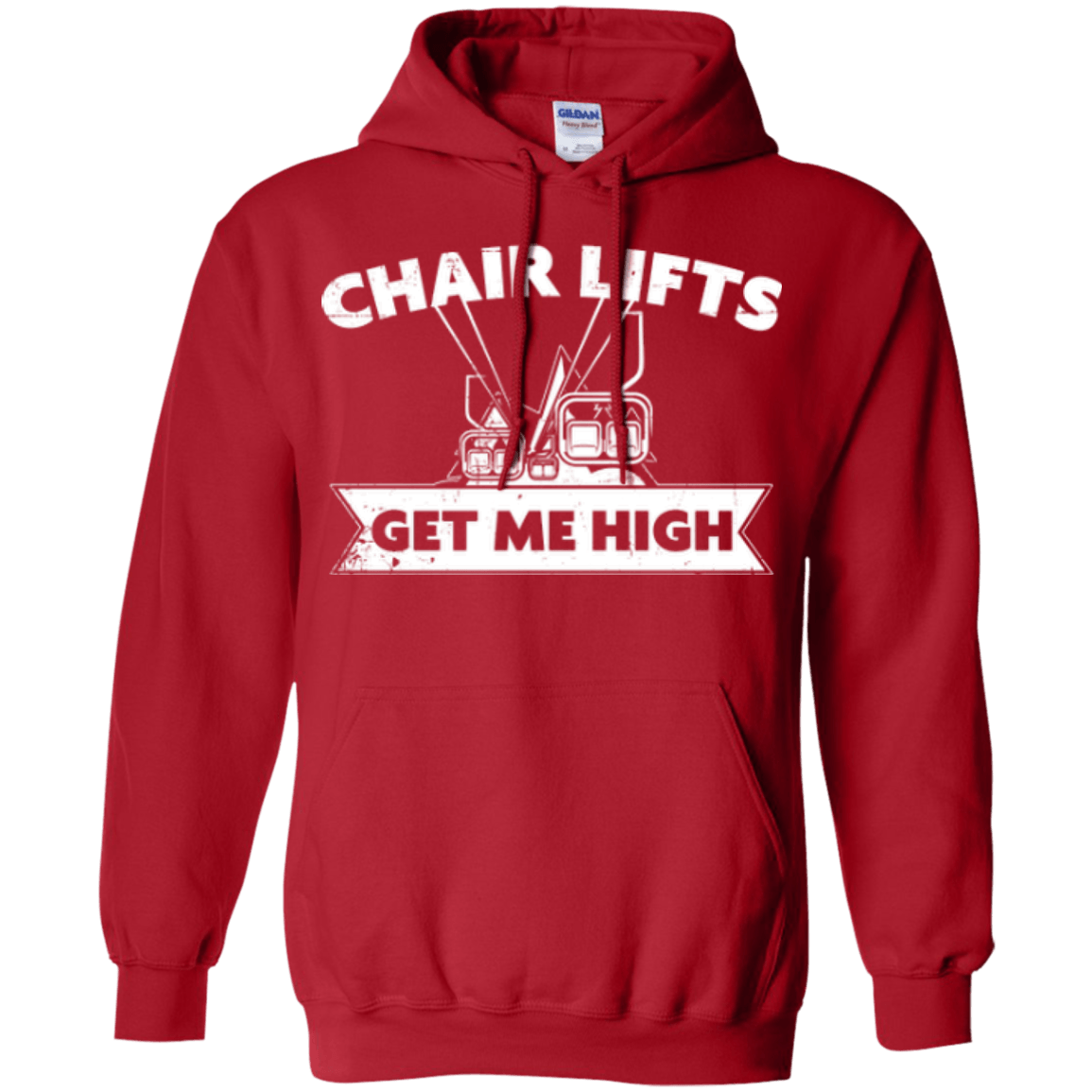 Chair Lifts Get Me High Hoodies - Powderaddicts