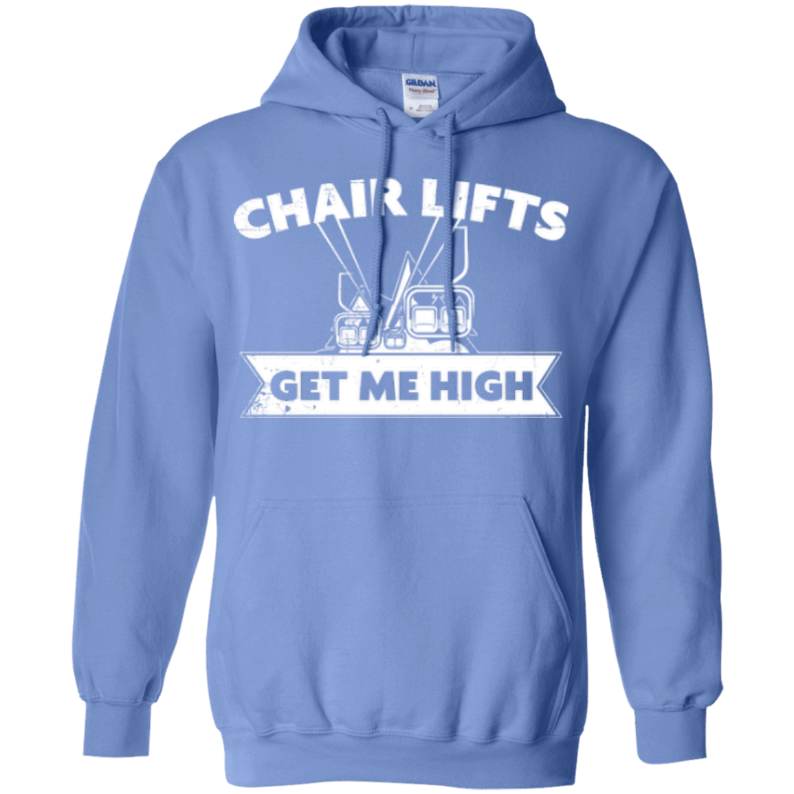 Chair Lifts Get Me High Hoodies - Powderaddicts